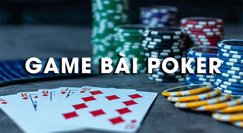 Top địa chỉ chơi game bài poker đổi thưởng uy tín