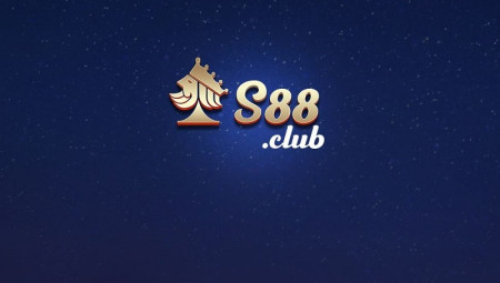 S88 Club – Siêu nổ hũ, nạp rút nhanh chóng